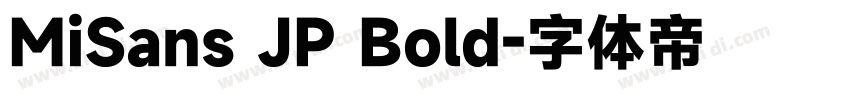 MiSans JP Bold字体转换